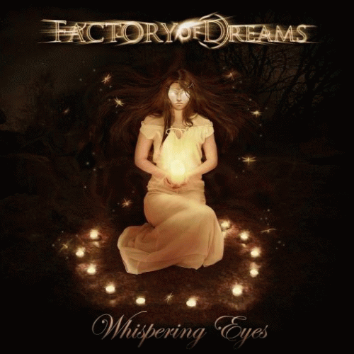 Factory Of Dreams : Whispering Eyes